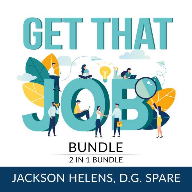 Get That Job Bundle: 2 in 1 Bundle, Job Search Guide and Getting Hired