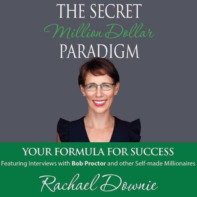 The Secret Million Dollar Paradigm – Your Formula For Success