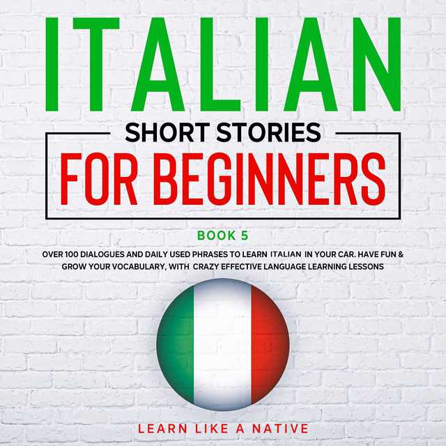 Italian Short Stories for Beginners Book 5