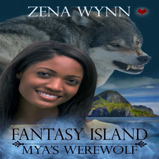 Fantasy Island: Mya’s Werewolf