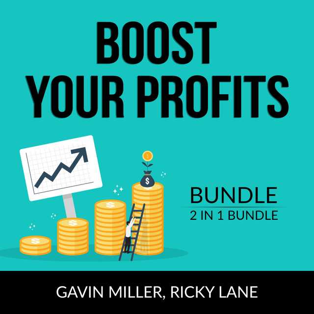 Boost Your Profits Bundle, 2 in 1 Bundle: Good Profit and Power Your Profits