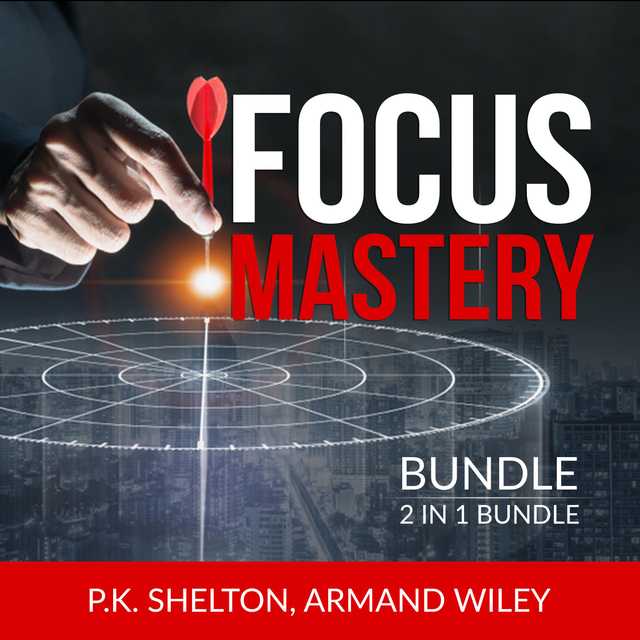 Focus Mastery Bundle, 2 in 1 Bundle: Reclaim Your Focus and The Focus Project