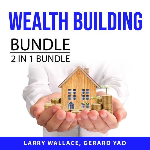 Wealth Building Bundle 2 IN 1 Bundle: Wealth, Actually and Understanding Money