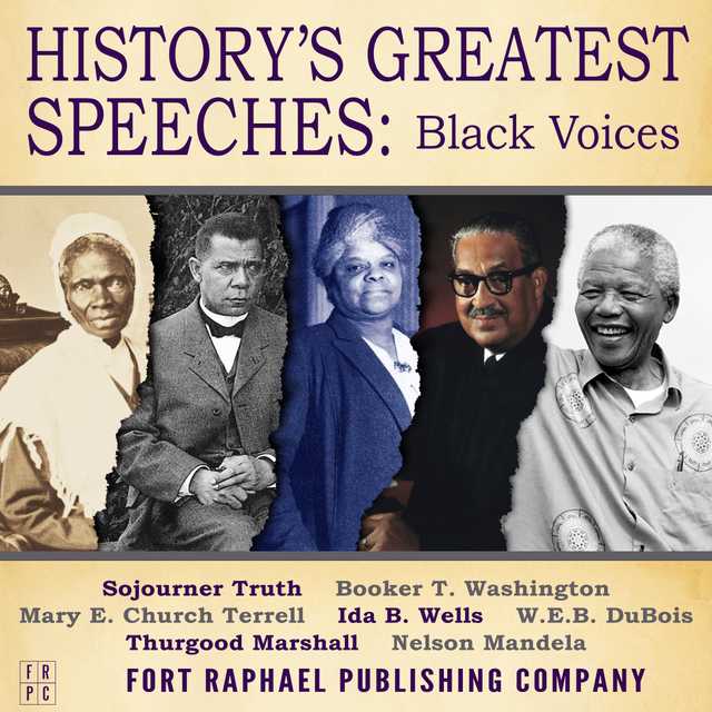 History’s Greatest Speeches: Black Voices