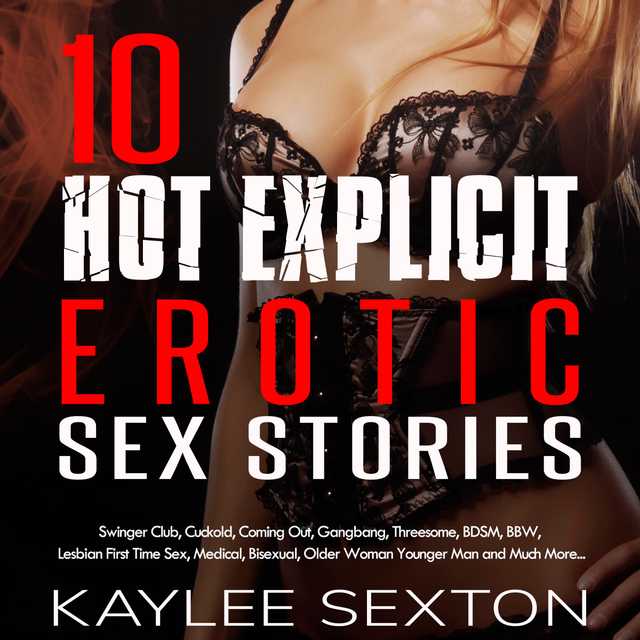 10 Hot Explicit Erotic Sex Stories