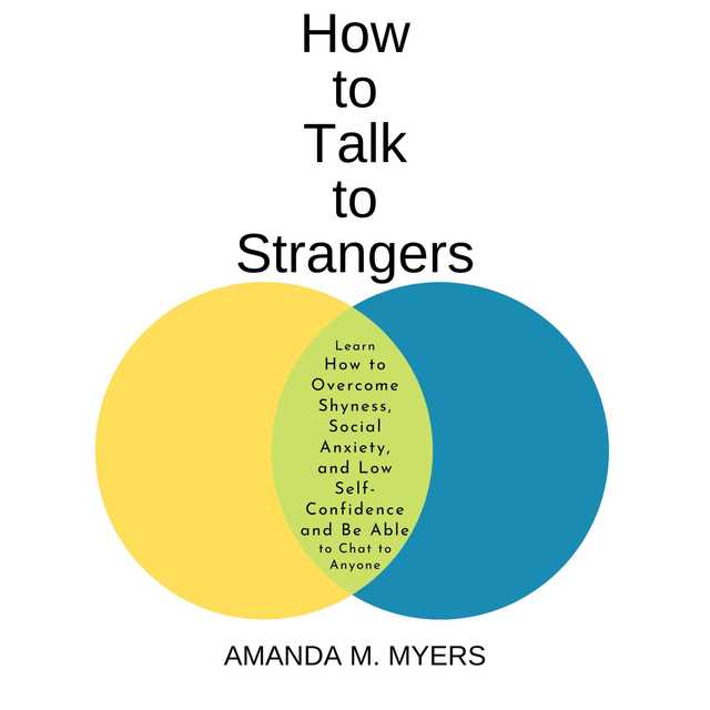 How to Talk to Strangers