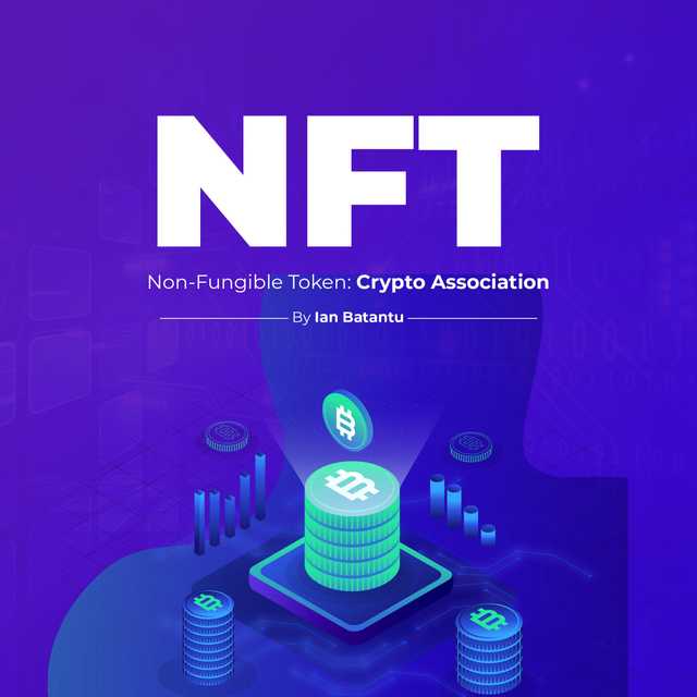 NFT Non-Fungible: Crypto Association – Royalties From Digital Assets