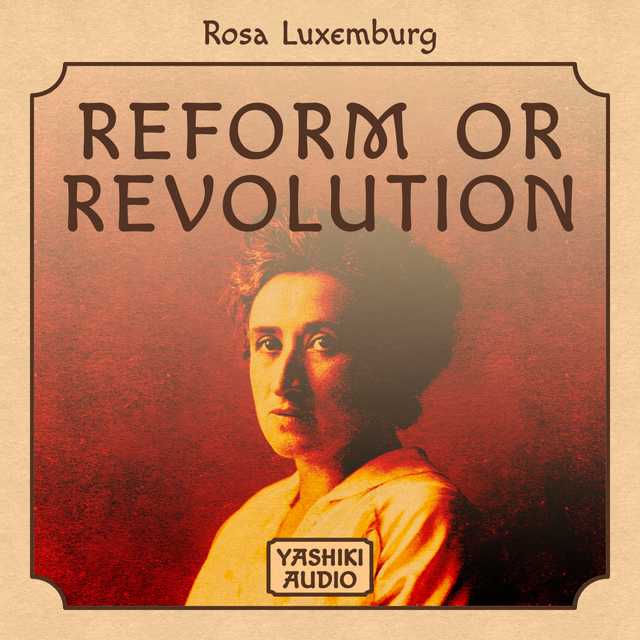 Reform Or  Revolution