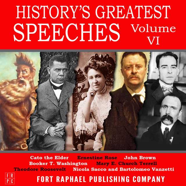 History’s Greatest Speeches – Vol. VI