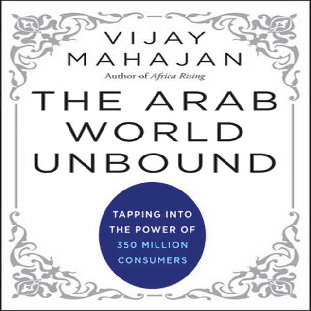 The Arab World Unbound