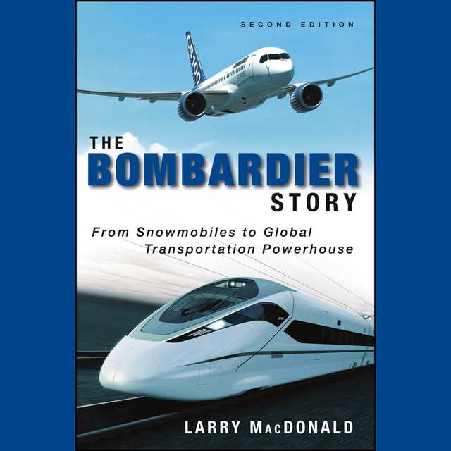 The Bombardier Story