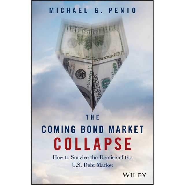 The Coming Bond Market Collapse
