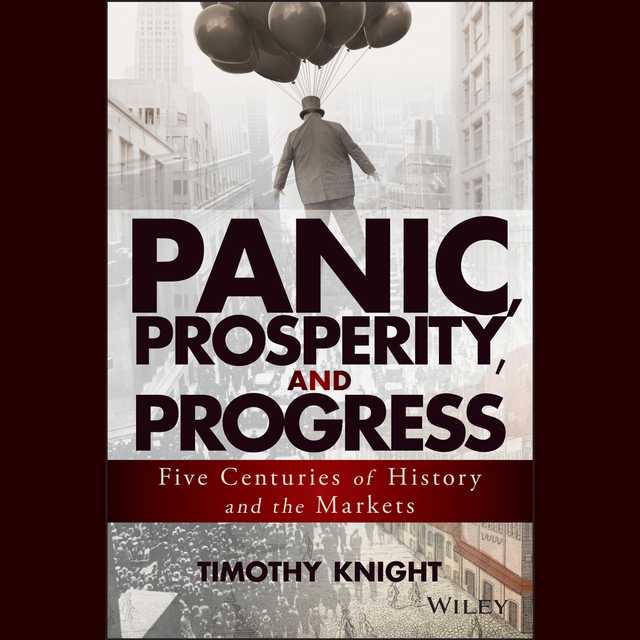 Panic, Prosperity, and Progress