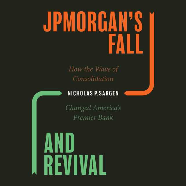 JPMorgan’s Fall and Revival