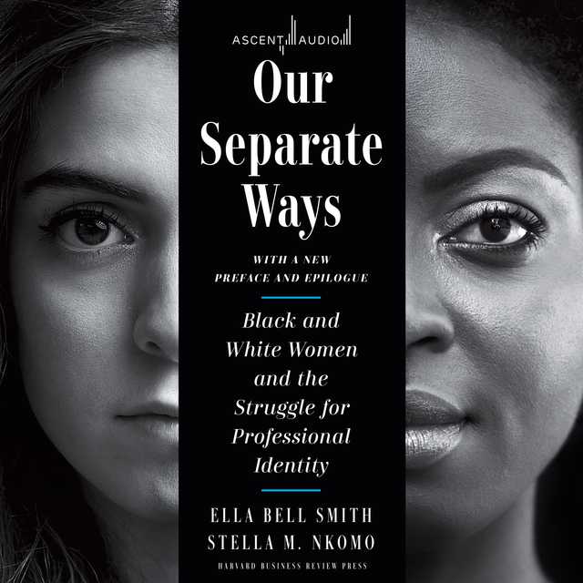 Our Separate Ways, With a New Preface and Epilogue