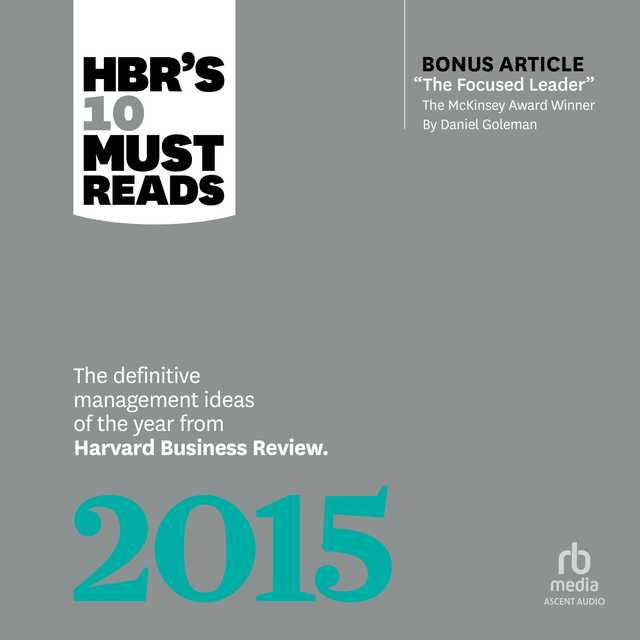 HBR’s 10 Must Reads 2015