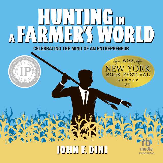 Hunting in a Farmer’s World