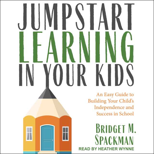 Jumpstart Learning in Your Kids