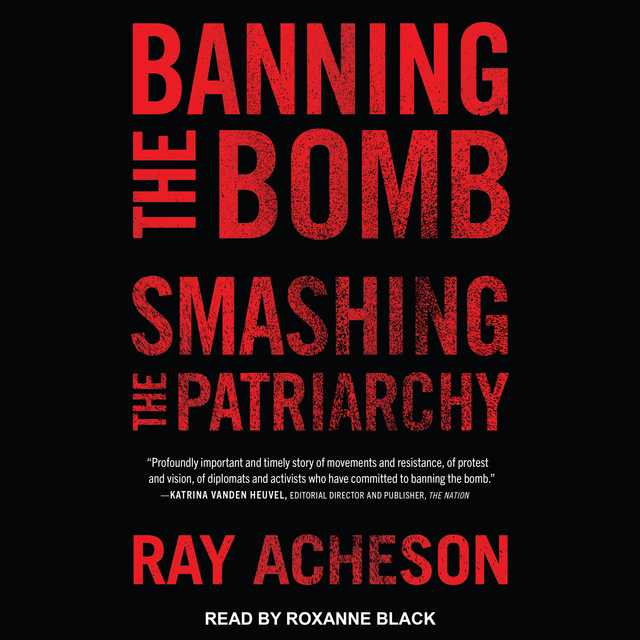 Banning the Bomb, Smashing the Patriarchy
