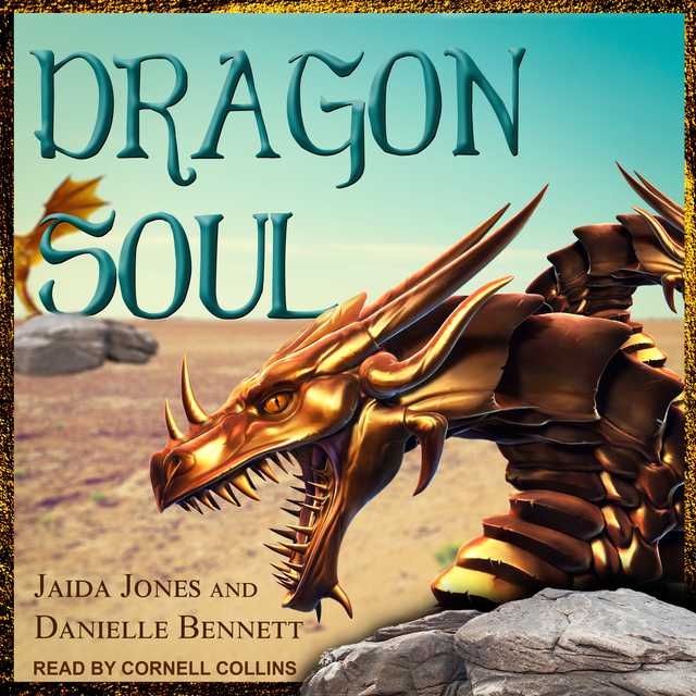 Dragon　Soul　By　Jones　Audiobook　Jaida　Speechify