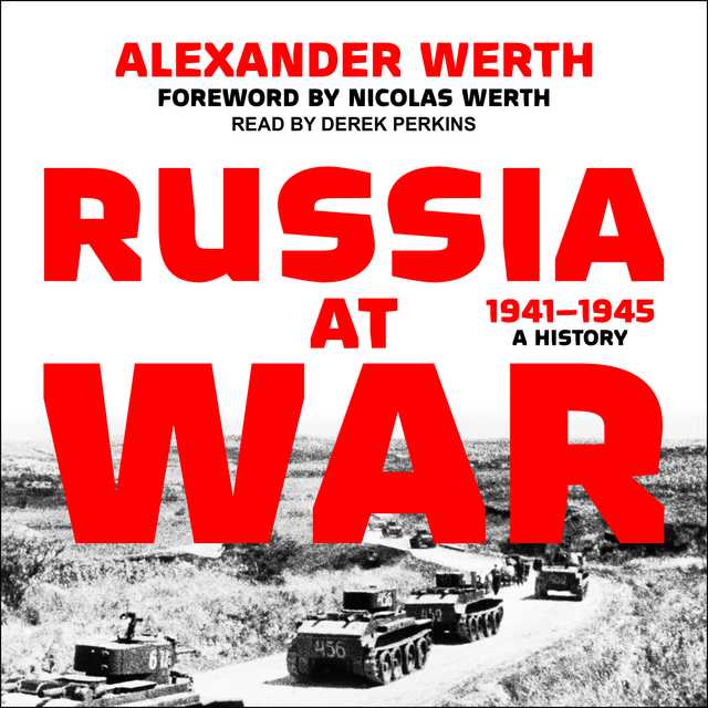 Russia at War, 1941–1945