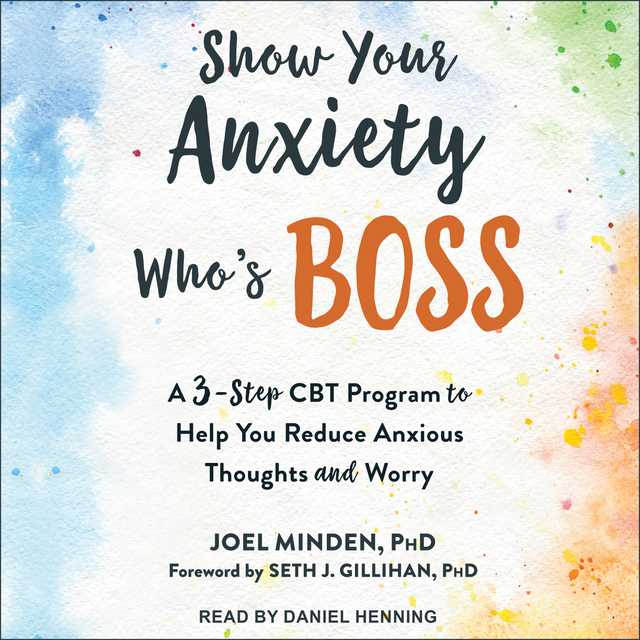 Show Your Anxiety Who’s Boss