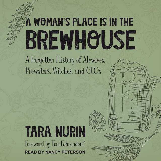 A Woman’s Place Is in the Brewhouse