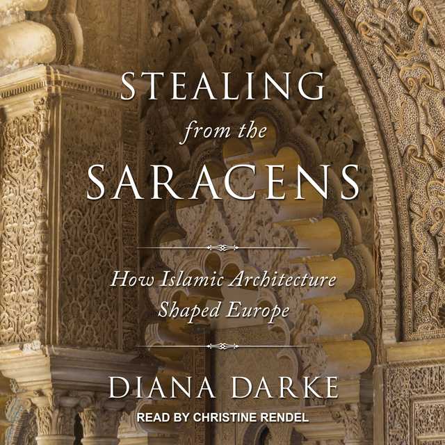 Stealing from the Saracens