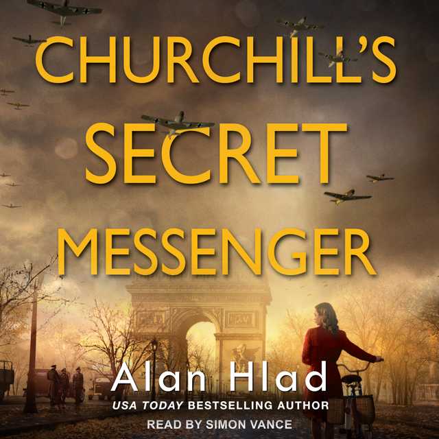 Churchill’s Secret Messenger