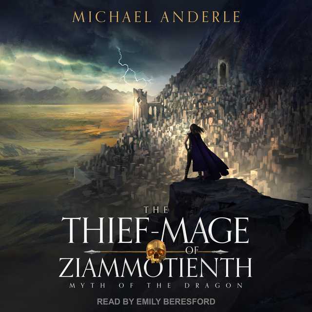 The Thief-Mage of Ziammotienth