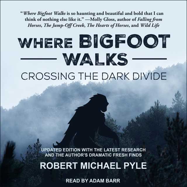 Where Bigfoot Walks