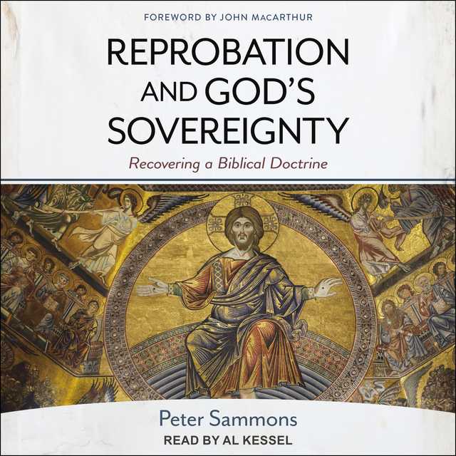 Reprobation and God’s Sovereignty