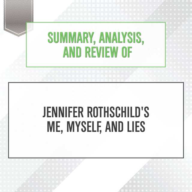 Summary, Analysis, and Review of Jennifer Rothschild’s Me, Myself, and Lies