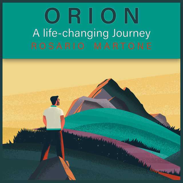 ORION: A life-changing Journey