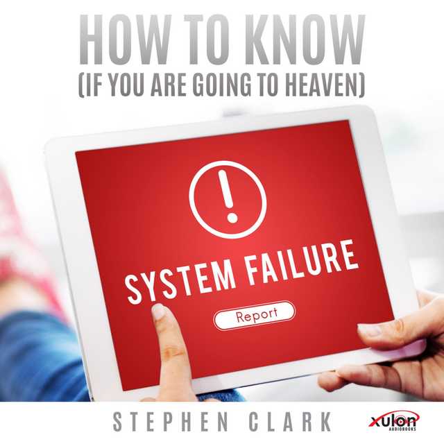 How to Know (If You Are Going To Heaven)