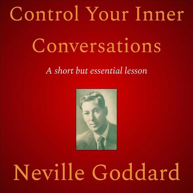 Control Your Inner Conversations