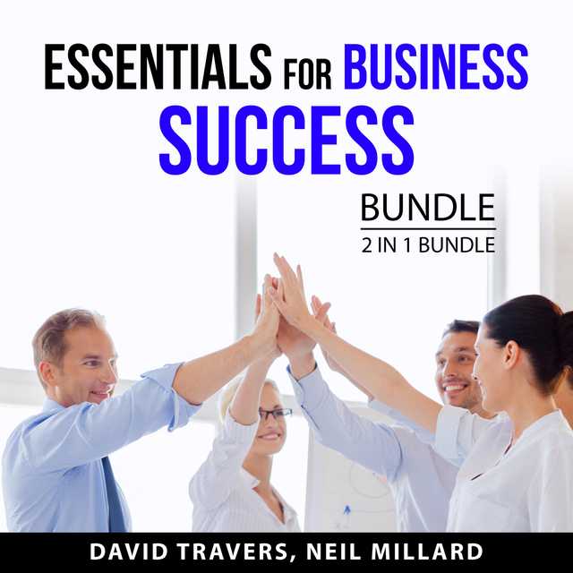 Essentials for Business Success Bundle, 2 in 1 Bundle: Chillpreneur and The Entrepreneur’s Journey