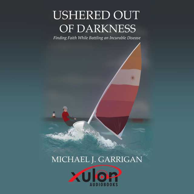 Ushered Out of Darkness: