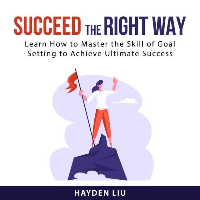 Succeed The Right Way