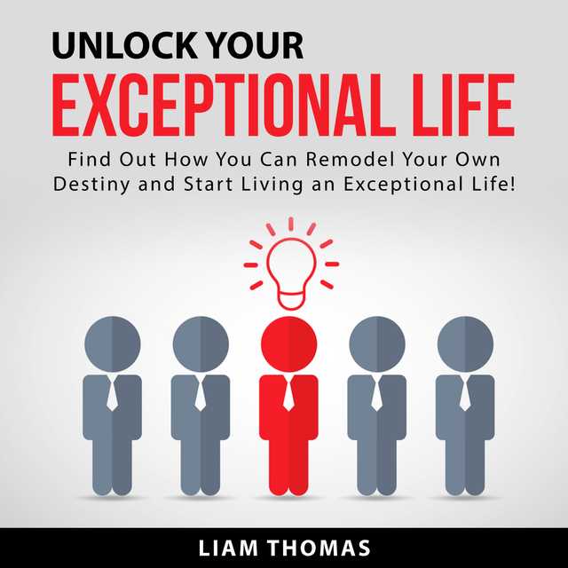 Unlock Your Exceptional Life