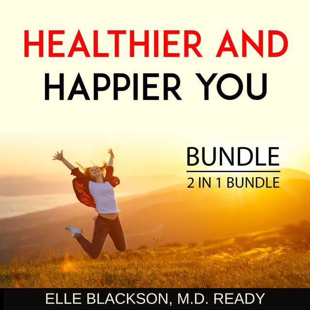 Healthier and Happier You Bundle, 2 in 1 Bundle