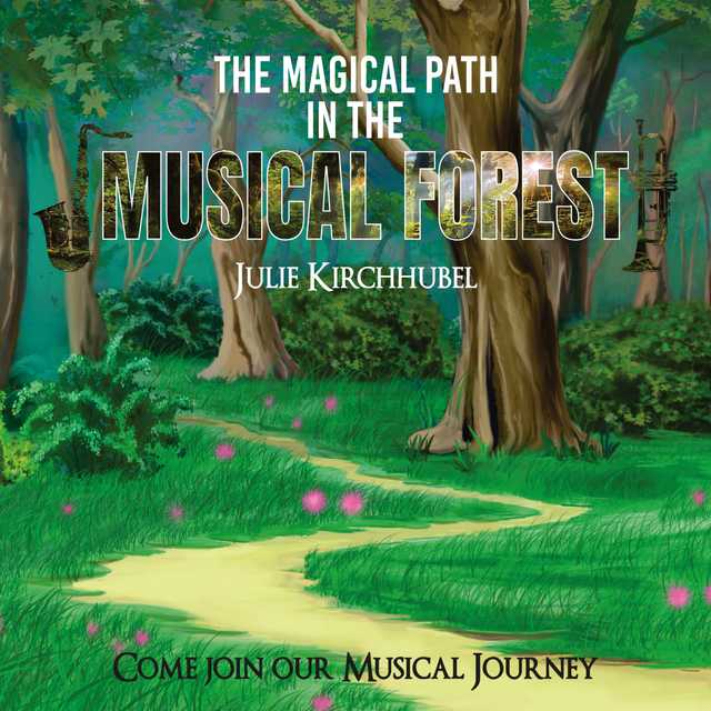 The Magical Path In The Musical Forest