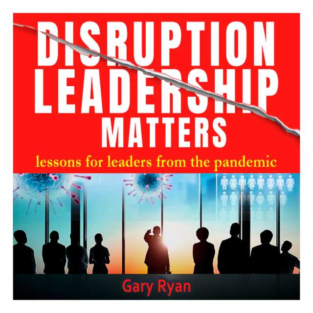 Disruption Leadership Matters