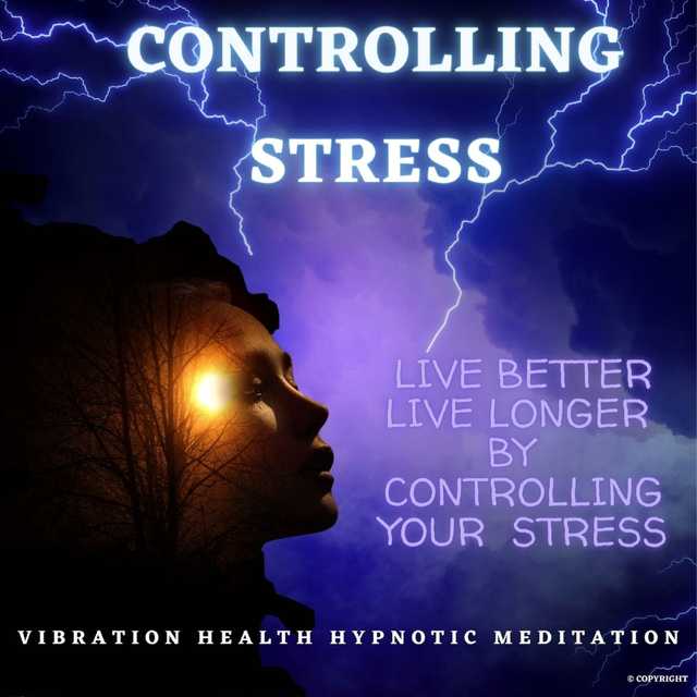 Controlling Stress