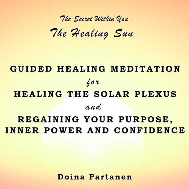The secret within You: The Healing Sun