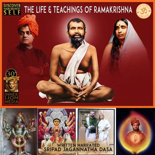 The Life & Teachings Of Ramakrishna