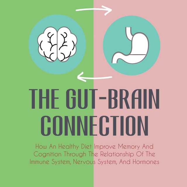 The Gut-Brain Connection