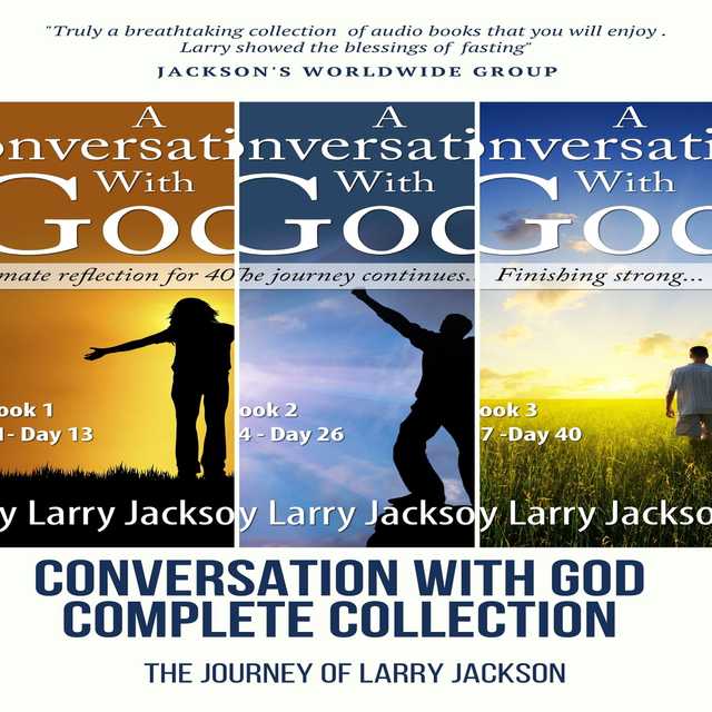 A Conversatio With God – The Entire Collection