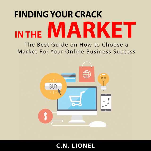Finding Your Crack In The Market