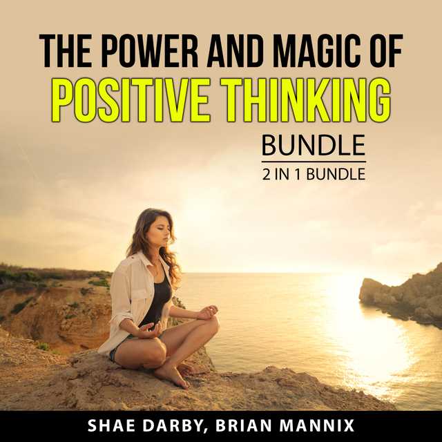 The Power and Magic of Positive Thinking Bundle, 2 in 1 Bundle